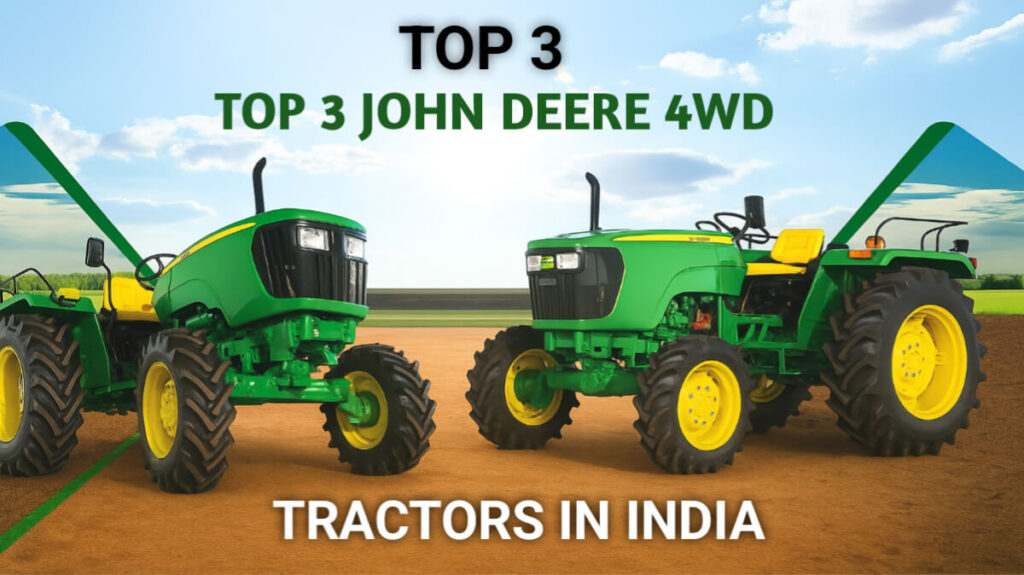 John Deere 4WD Tractors in India 2025